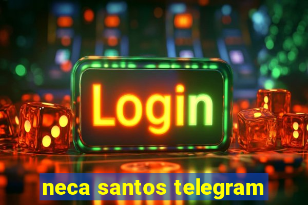 neca santos telegram